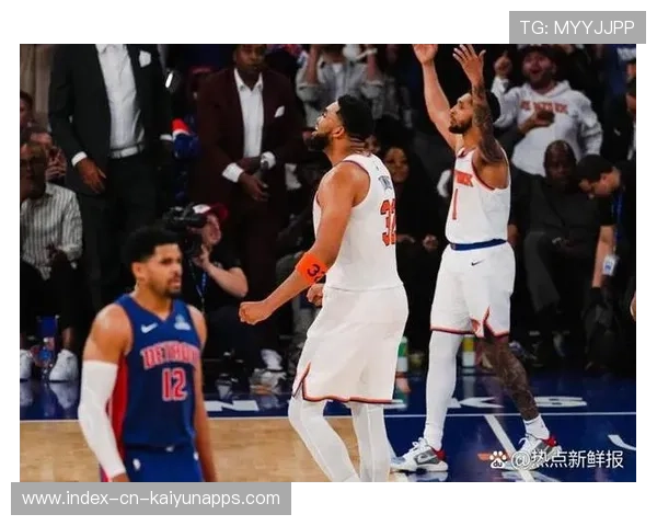 NBA尼克斯快攻反超氛围狂热